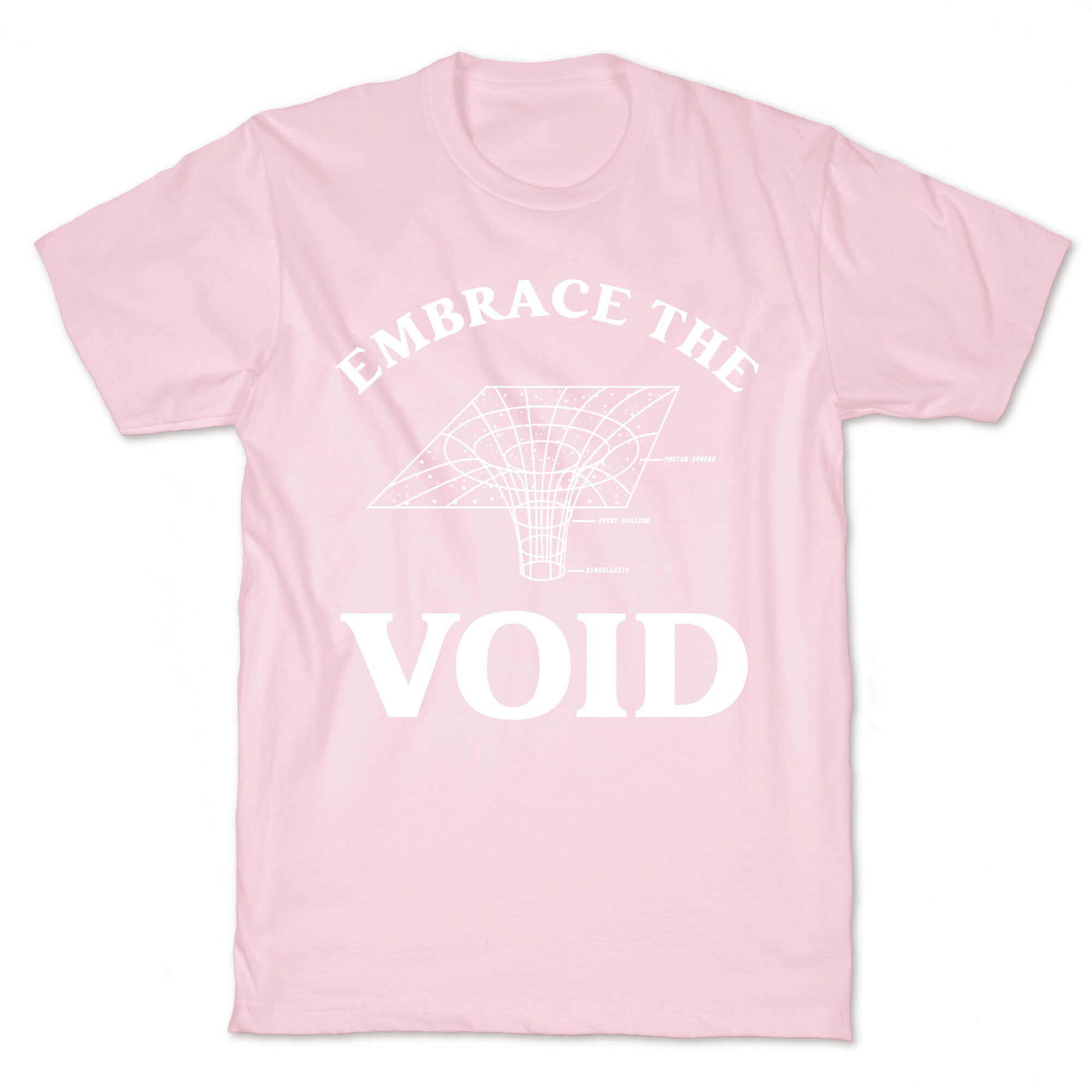 Embrace The Void T-Shirt